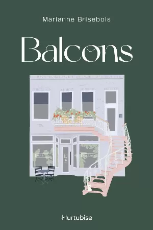 Marianne Brisebois - Balcons